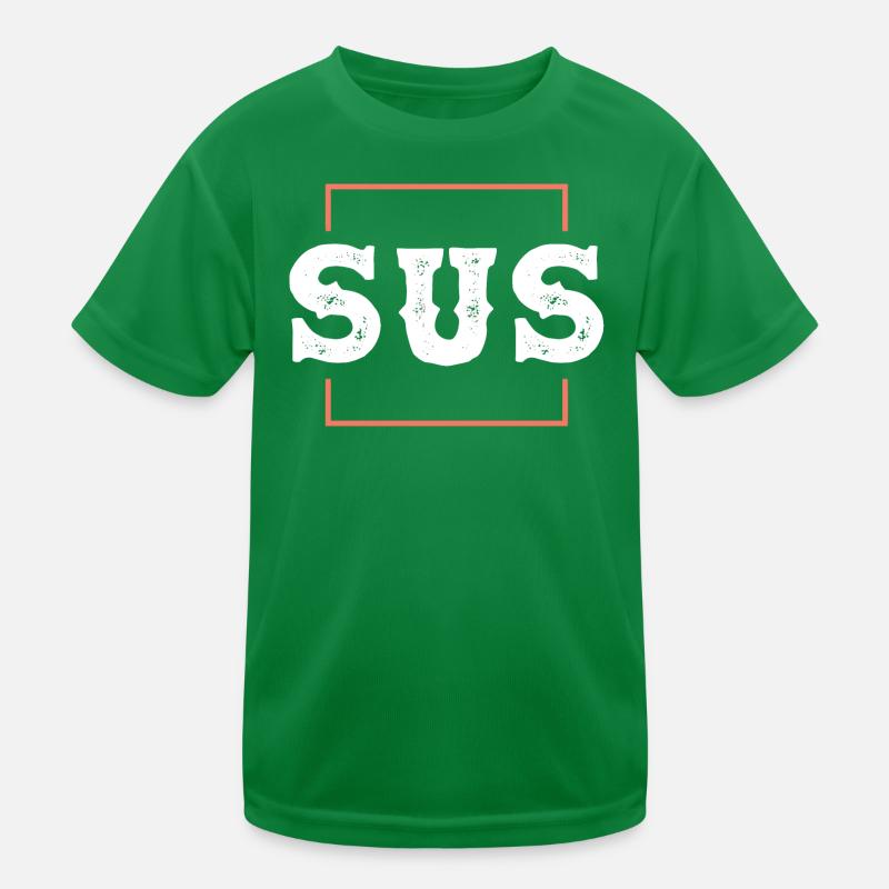 Déclaration de Kinda Sus Sassy T-shirt sport Enfant
