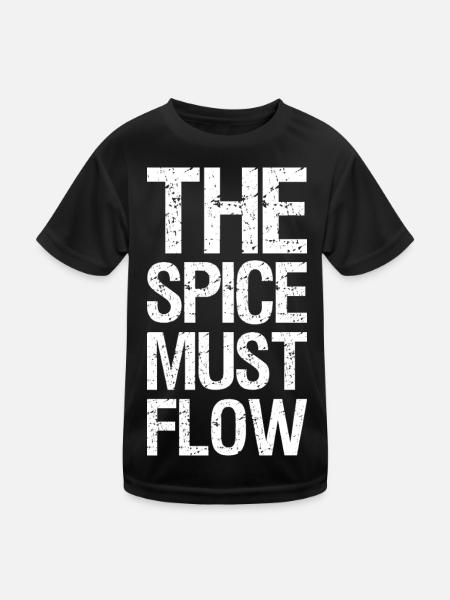 the spice must flow - Kids Functional T-Shirt - black - Front