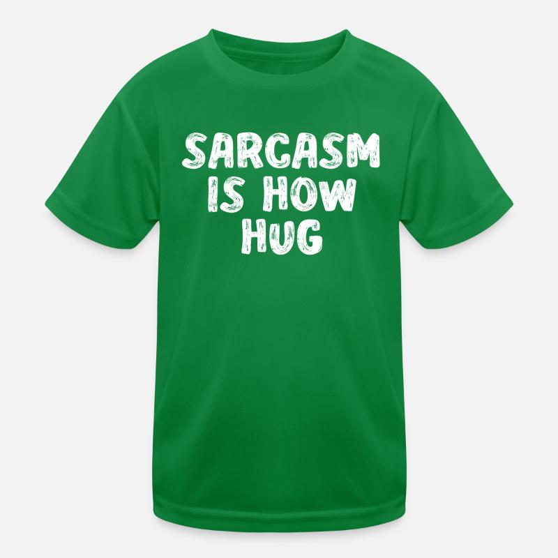 Sarcasm Is now Hug Graphic Kids Functional T-Shirt