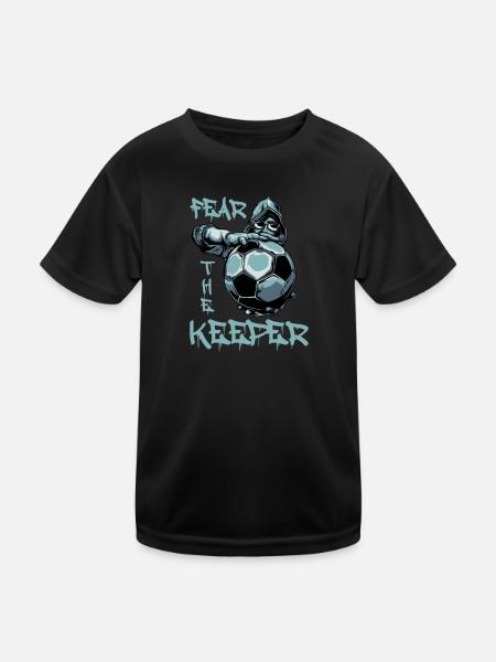 Fear The Keeper Fußball Torwart Tormann Torhüter - Kinder Funktions-T-Shirt - Schwarz