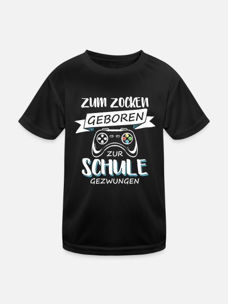 Zum Zocken Geboren Zur Schule Gezwungen Zocker - Kinder Funktions-T-Shirt - Schwarz - Vorne