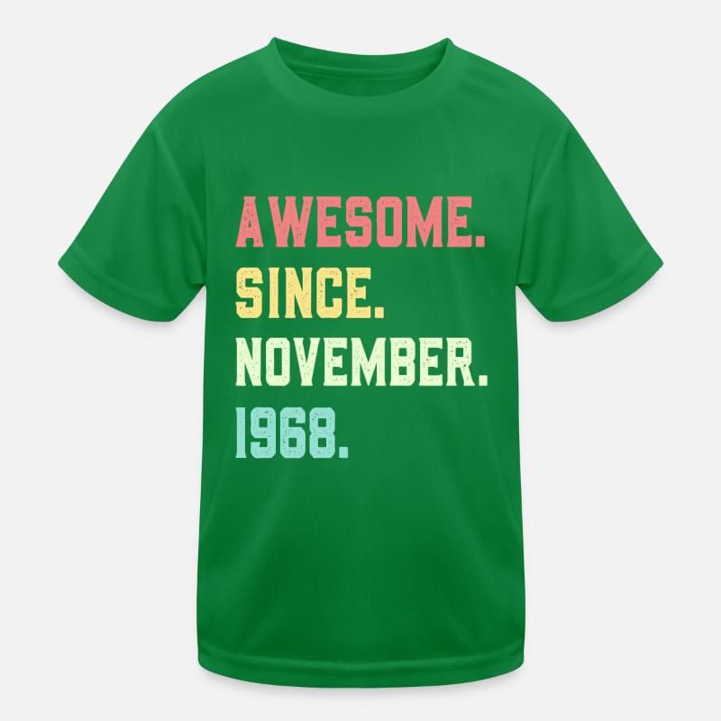 Awesome Since November 1968 Kids Functional T-Shirt