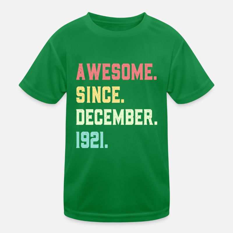 Awesome Since December 1921 Kids Functional T-Shirt