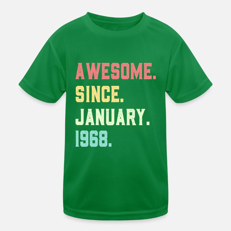 Awesome since January 1968 Kids Functional T-Shirt