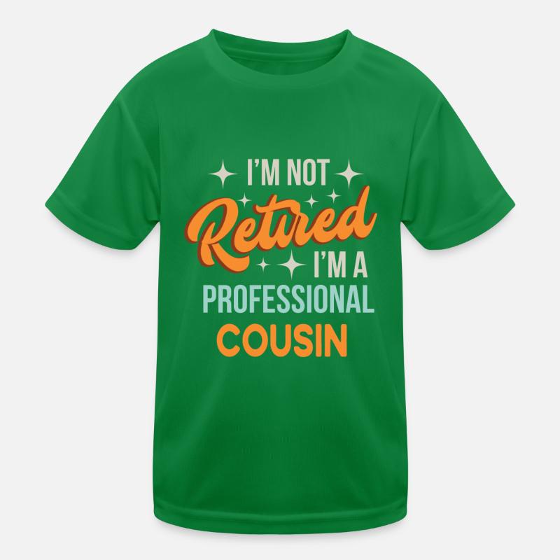 I'm Not Retired I'm C Professional Co-Worker Kids Functional T-Shirt