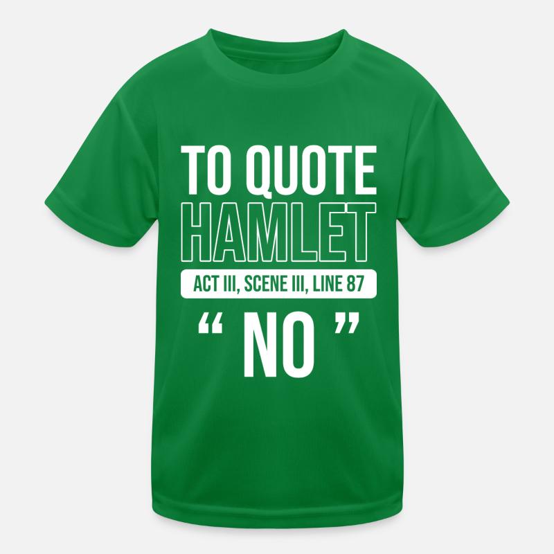 Hamlet Non Hipster et Geek cadeau T-shirt sport Enfant