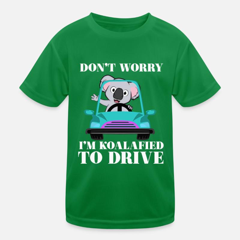 Ne t’inquiète pas, je suis koalafied à conduire T-shirt sport Enfant