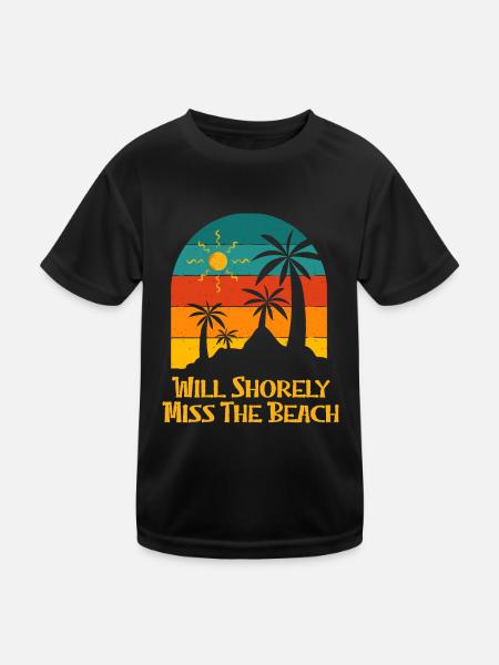 Will Shorely Miss The Beach Summer Trip Tropical - Kids Functional T-Shirt - black - Front