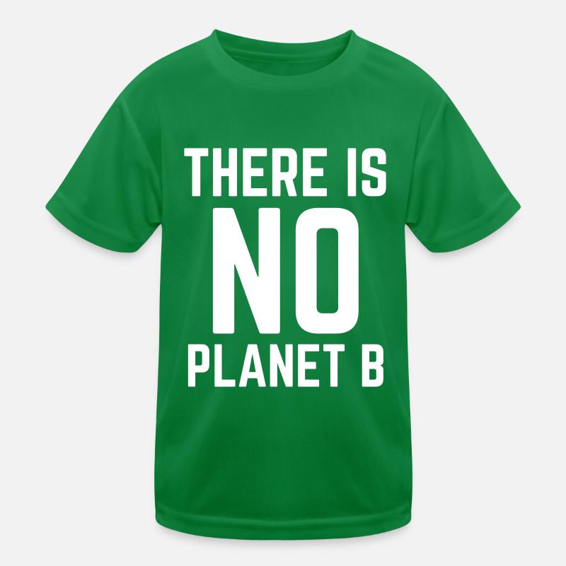 Il n’y a pas de planète B T-shirt sport Enfant