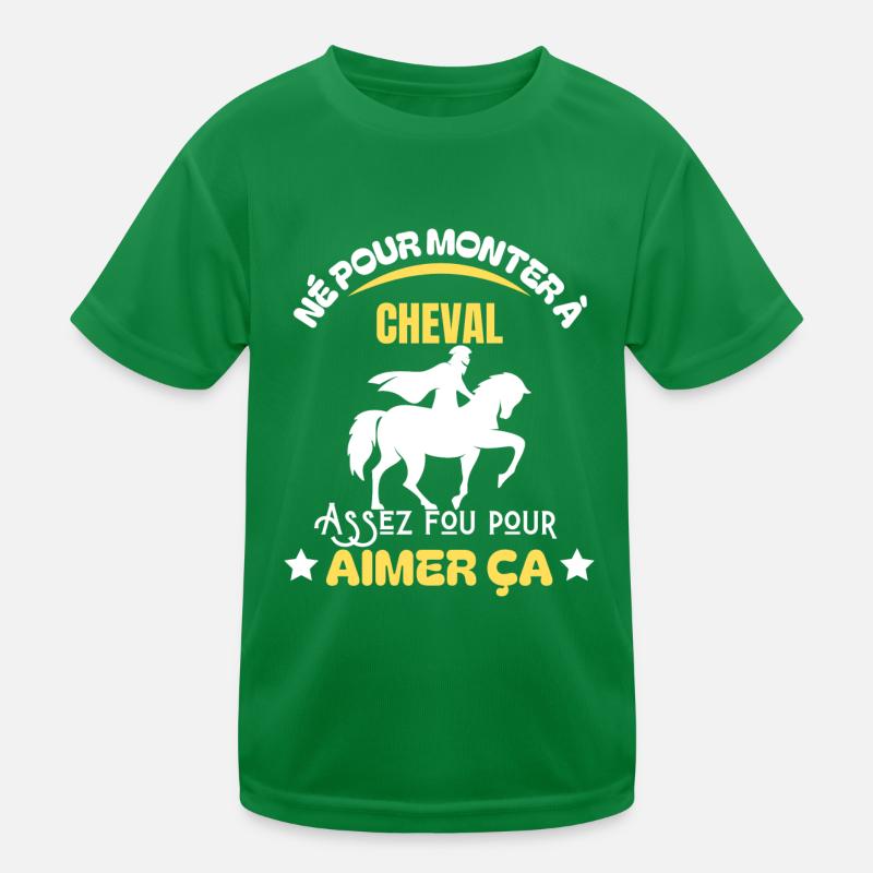 Né pour monter à cheval - Humour cavalier (e) T-shirt sport Enfant