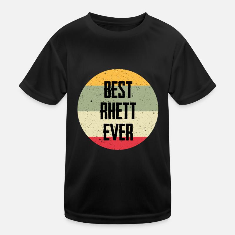 Best Rhett Ever Kinder Funktions-T-Shirt