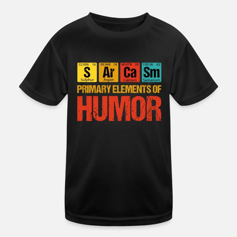 Sarcasm - Primary Elements of Humor Kids Functional T-Shirt