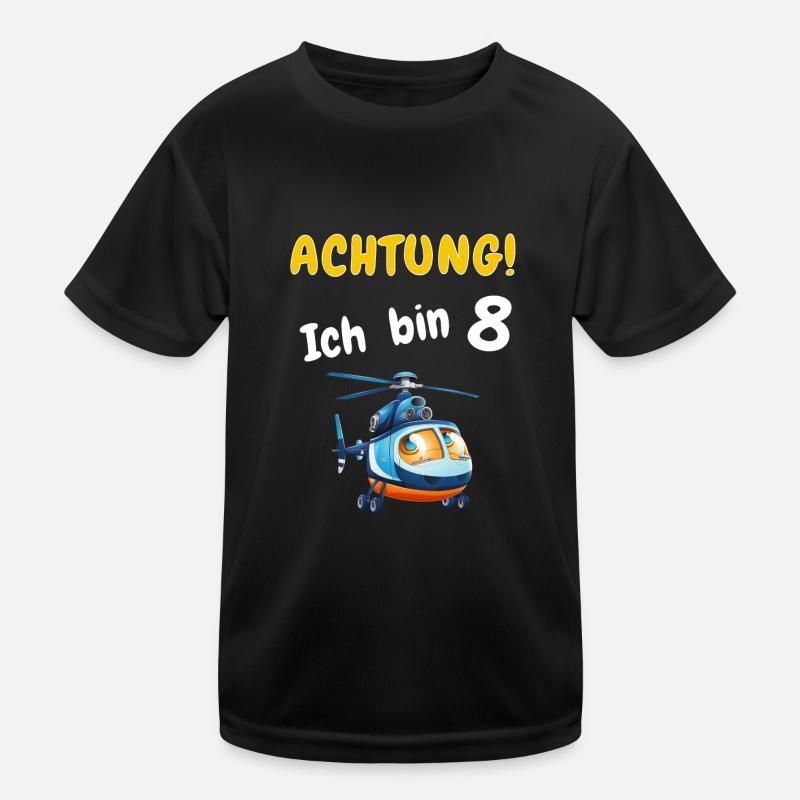 Achtung! Ich bin 8 Hubschrauber Geburtstagsshirt Kinder Funktions-T-Shirt