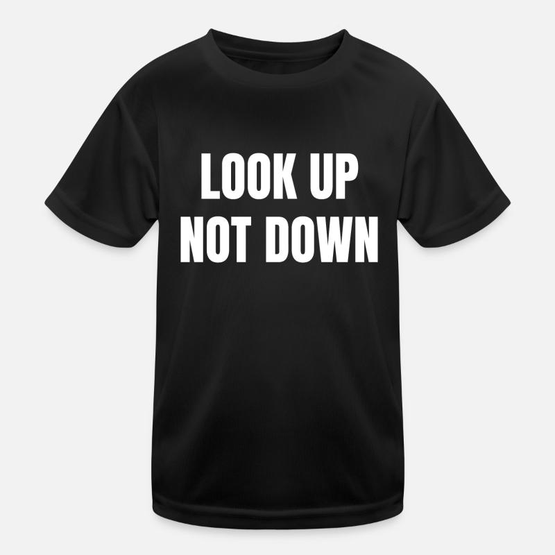 Look Up Not Down Kids Functional T-Shirt
