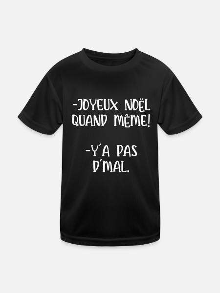 joyeux noël quand même - T-shirt sport Enfant - noir - Devant