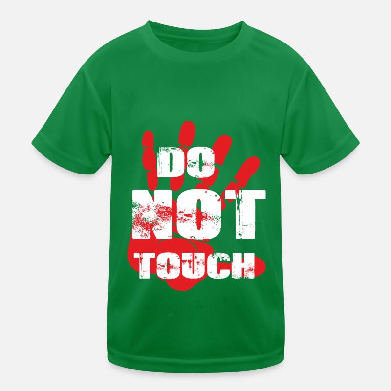 Do not touch Kids Functional T-Shirt