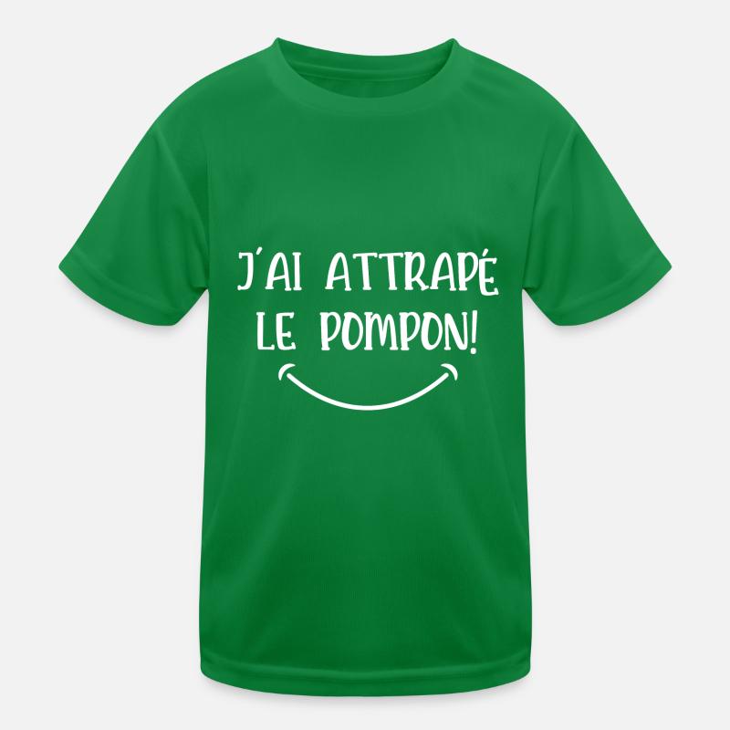 j'ai attrapé le pompon T-shirt sport Enfant
