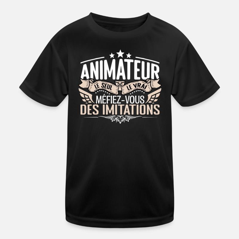 Animateur le seul Animateur le vrai Animateur T-shirt sport Enfant