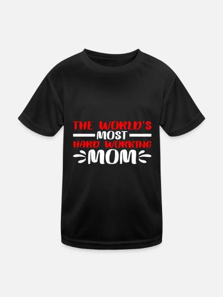 The World's Most Hard Working Mom 3 - Kids Functional T-Shirt - black - Front
