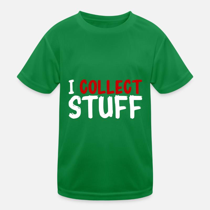 I Collect Stuff 2 Kinder Funktions-T-Shirt