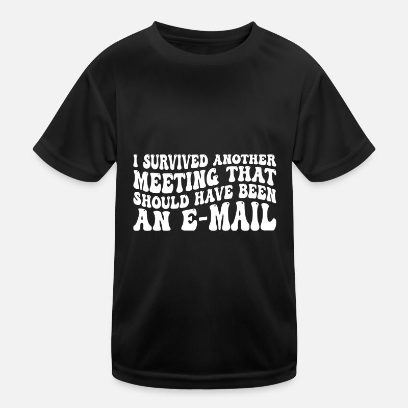 I Survived Another Meeting 83 Kids Functional T-Shirt