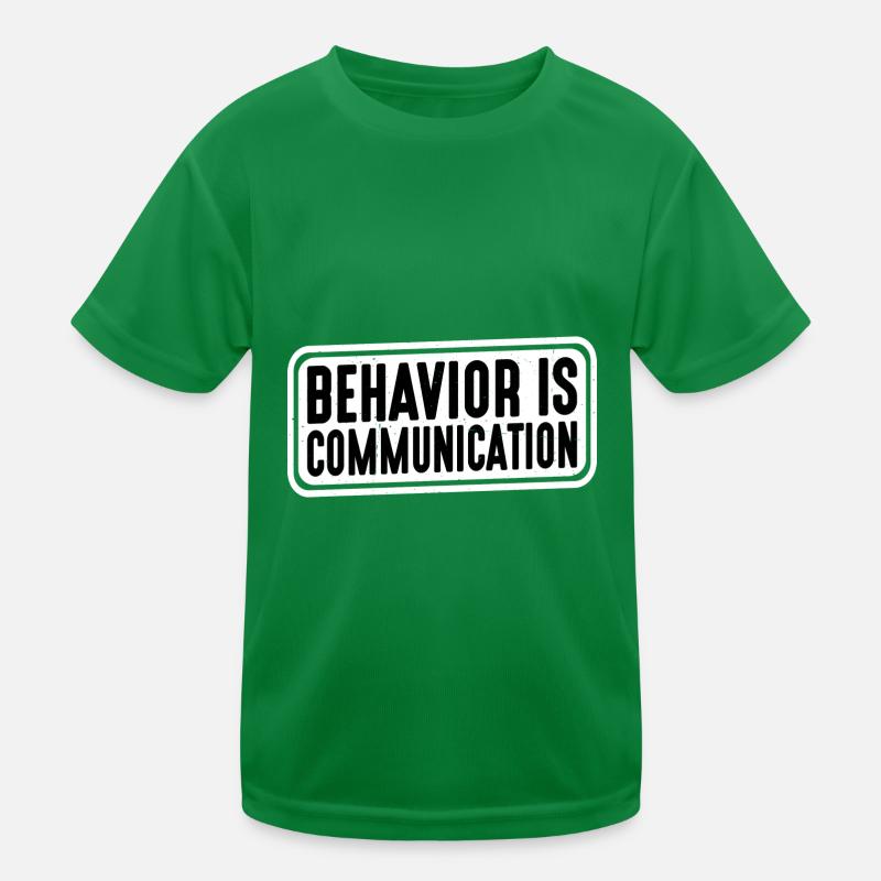 Behavior Is Communication 18 Kids Functional T-Shirt