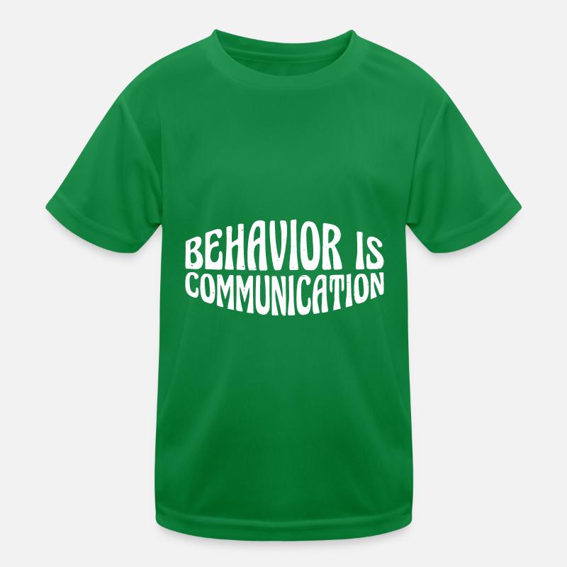 Behavior Is Communication 22 Kids Functional T-Shirt