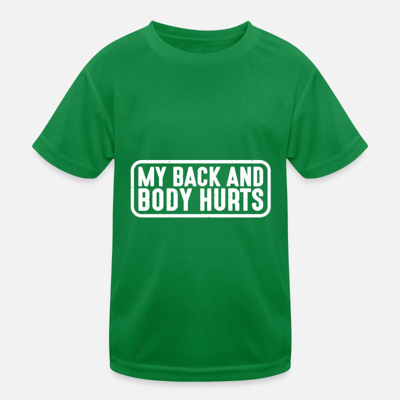 Mon dos et mon corps me font mal 4 T-shirt sport Enfant