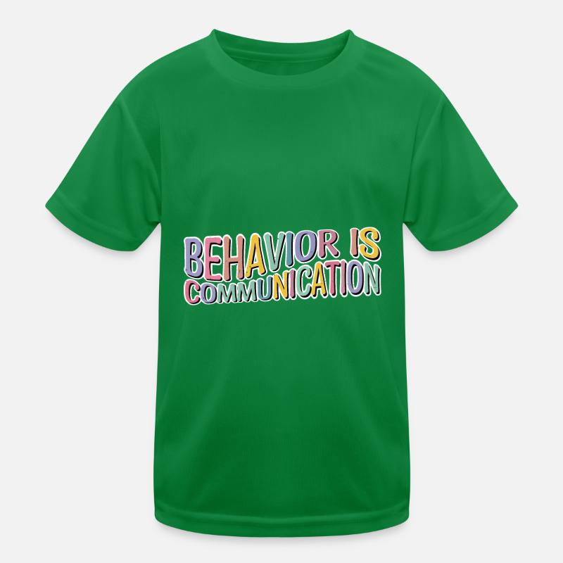 Behavior Is Communication 12 Kids Functional T-Shirt
