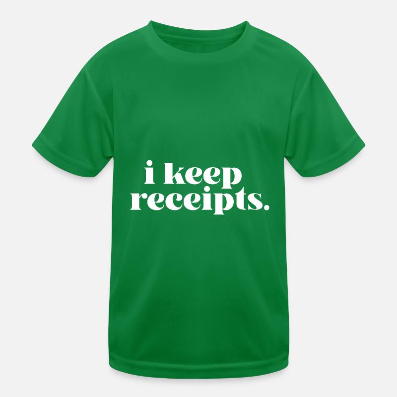 I Keep Receipts Meme Rant Funny Liar Catchphrase Kids Functional T-Shirt