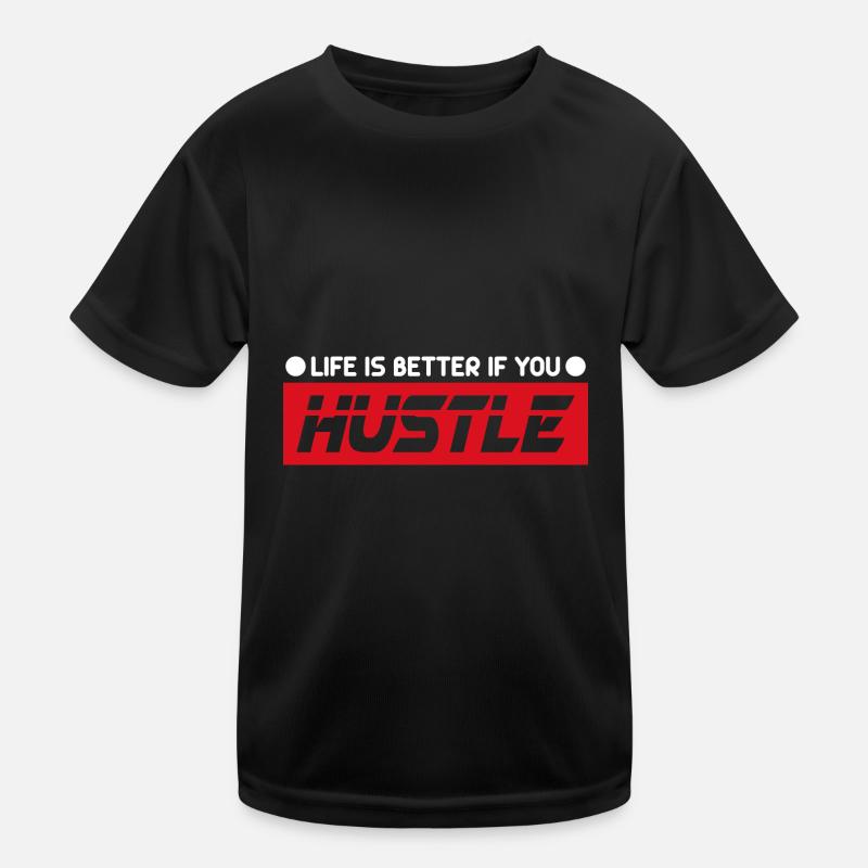 La vie est meilleure quand vous avez une motivation d’agitation T-shirt sport Enfant