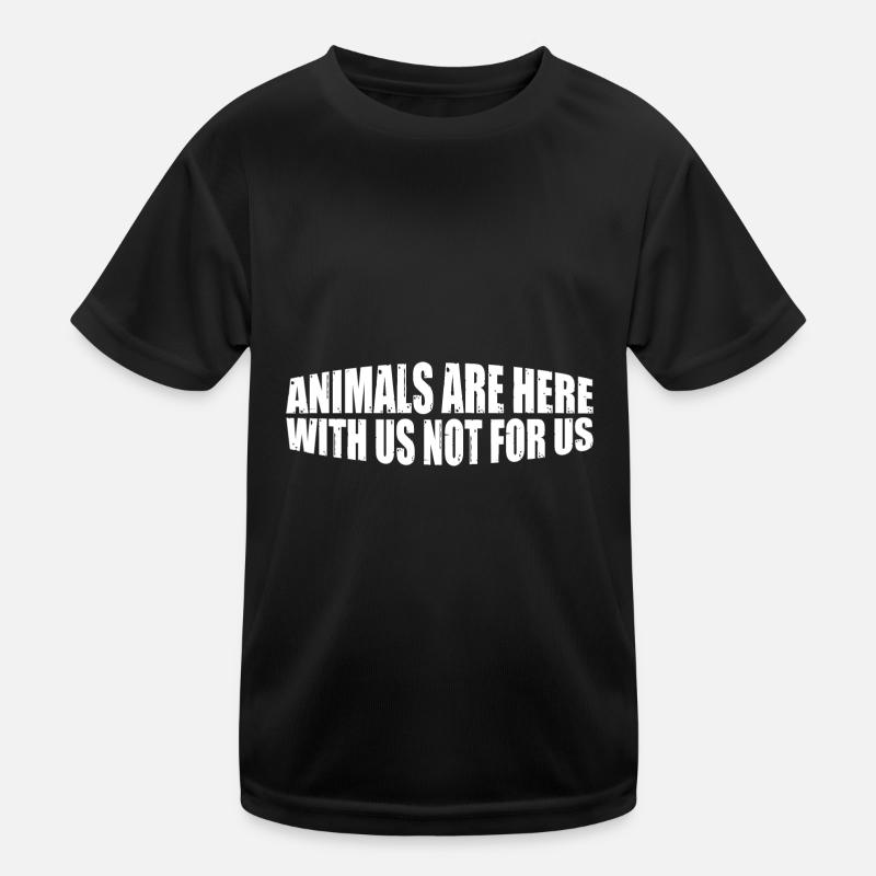 Animals Are Here With Us Not For Us 4 Kids Functional T-Shirt
