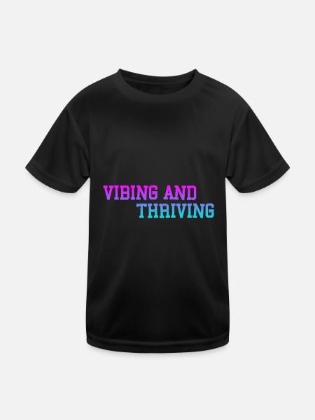 Vibing And Thriving 3 - Kinder Funktions-T-Shirt - Schwarz