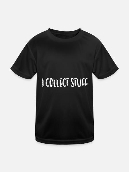 I Collect Stuff - Kinder Funktions-T-Shirt - Schwarz - Vorne