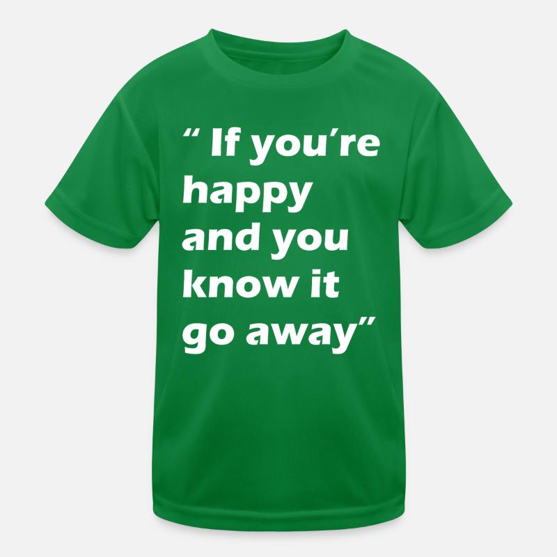 Funny Saying Kids Functional T-Shirt