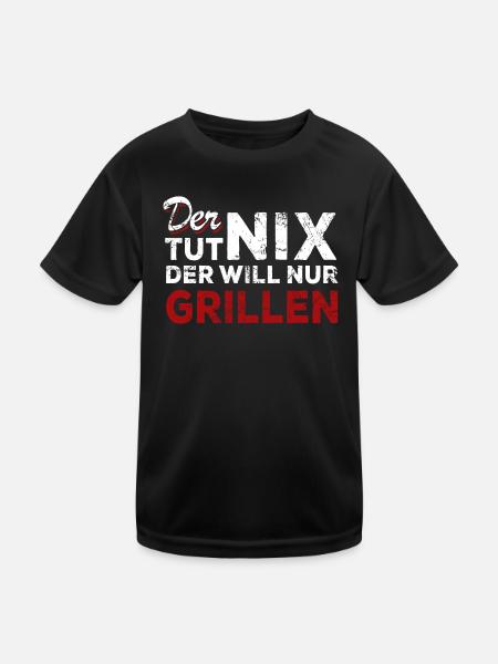 Der tut nix der will nur grillen - Spruch - Kinder Funktions-T-Shirt - Schwarz - Vorne