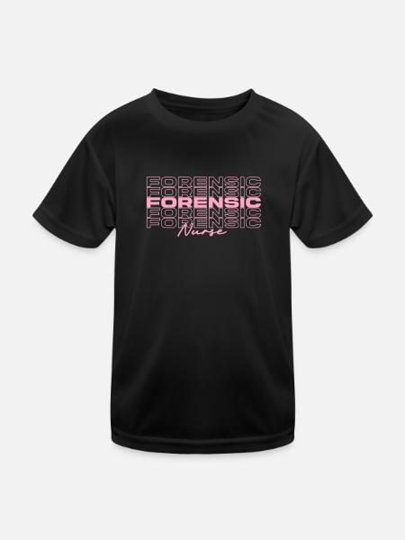 Forensic Nurse Medical Nurses Stylish - Kids Functional T-Shirt - black - Front