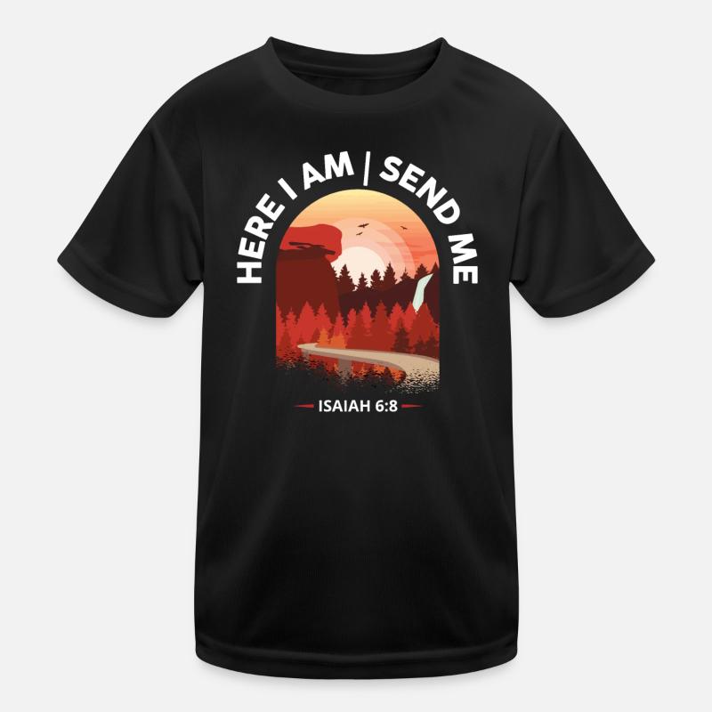 Here I Am Send Me Bible Verse Kids Functional T-Shirt