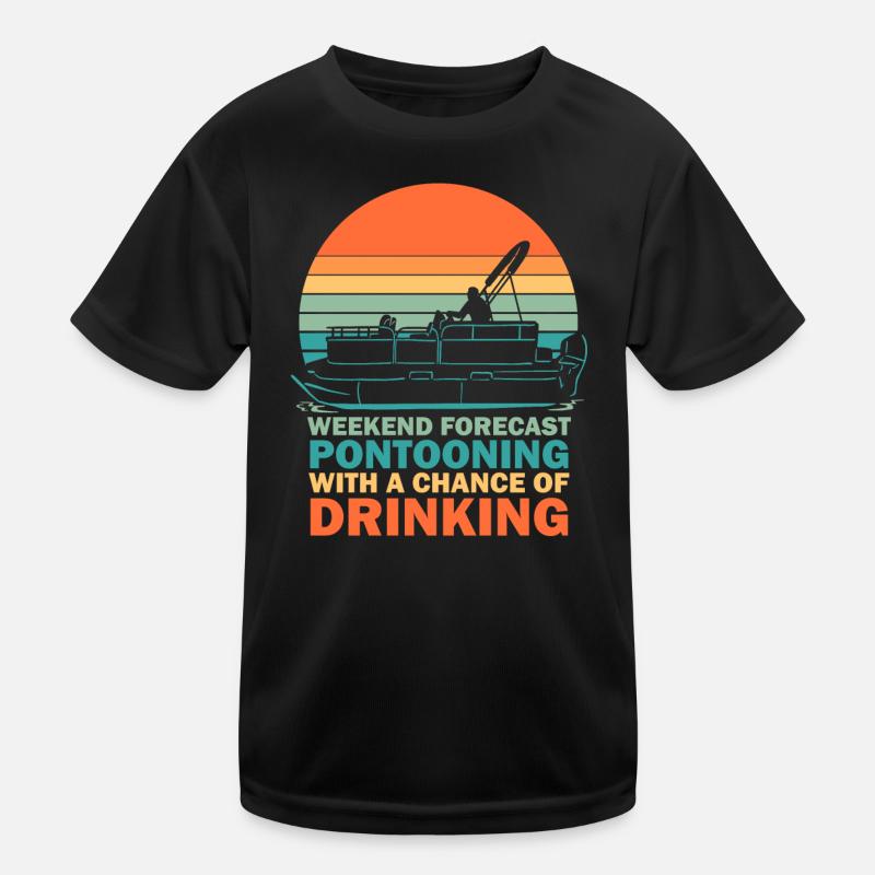 Wochenendvorhersage Pontooning mit einer Chance auf Getränk Kinder Funktions-T-Shirt