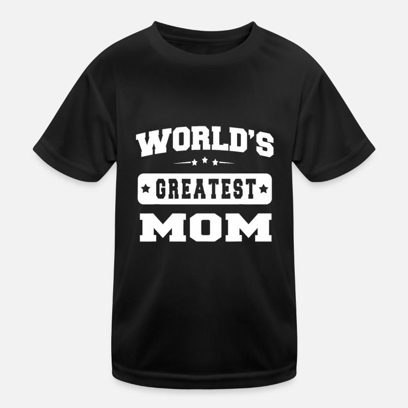 Die beste Geschenkidee der Welt zum Muttertag Kinder Funktions-T-Shirt