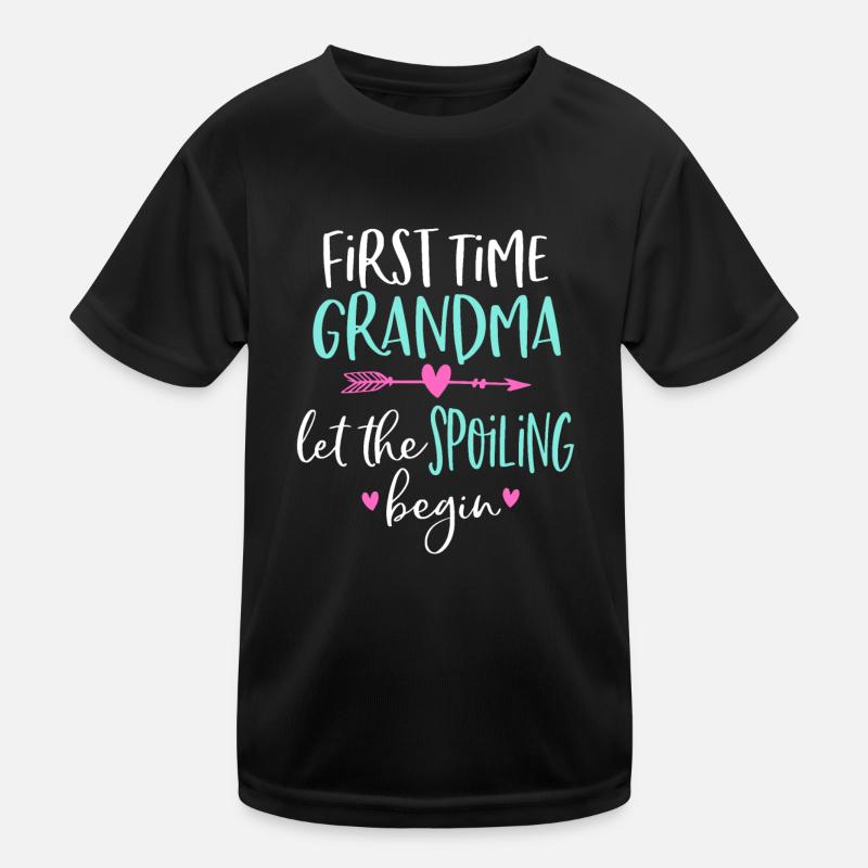 First Time Grandma Let the Spoiling Begin Kids Functional T-Shirt