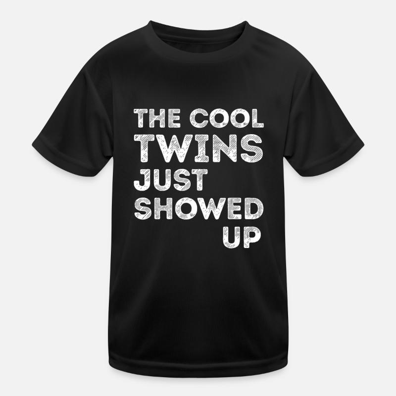 The Cool Twins Just Showed Up Funny Twin Twinning Kids Functional T-Shirt