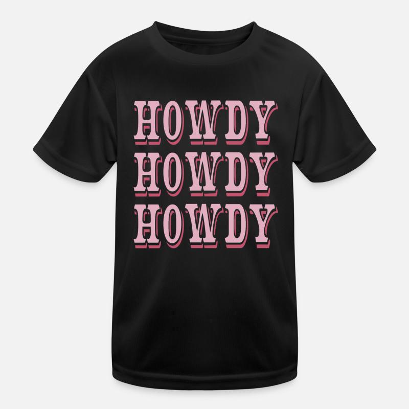 Howdy Kinder Funktions-T-Shirt