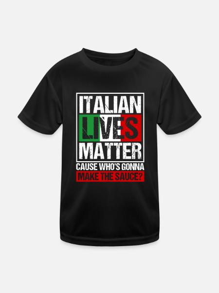 Italian Lives Matter Italien Sauce Italienne - T-shirt sport Enfant - noir - Devant