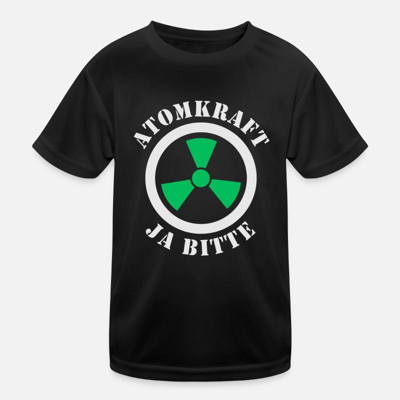 Atomkraft, Ja bitte Kinder Funktions-T-Shirt