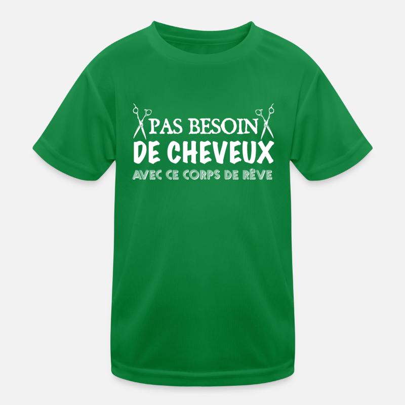 Pas besoin de cheveux avec ce corps de rêve T-shirt sport Enfant