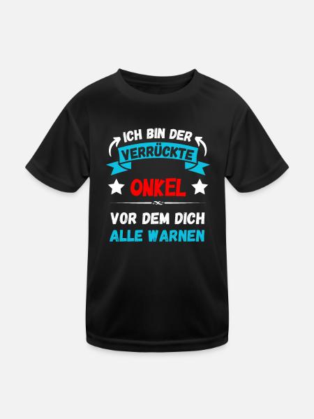 Ich bin der verrückte Onkel - Design - Kinder Funktions-T-Shirt - Schwarz - Vorne