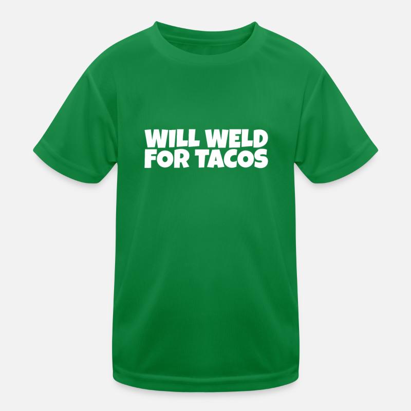 Metal Work Welding Forger Taco Lover Gift Kids Functional T-Shirt