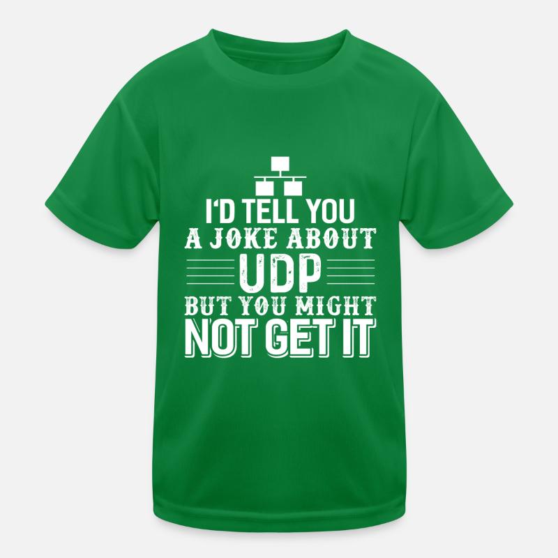 Informatique UDP blague programmeur d’ordinateur T-shirt sport Enfant