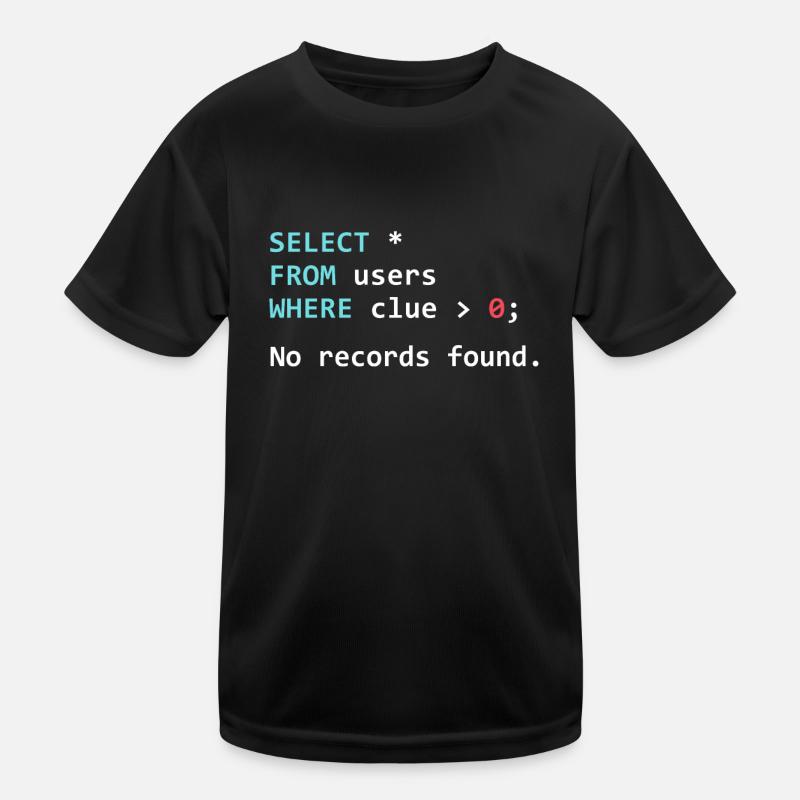 Funny Programmer Gift SQL Query Kids Functional T-Shirt